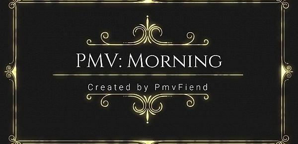  PMV Morning